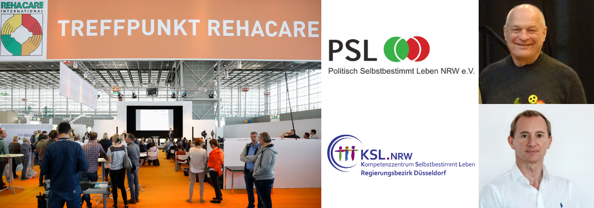 Treffpunkt Rehacare, Logo PSL NRW e.V., Portraitbild Emanuel Stadler, Vorstandsmitglied PSL NRW e.V.; Logo KSL.Düsseldorf, Portraitbild Jörg Rodeike, Projektleiter KSL.Düsseldorf