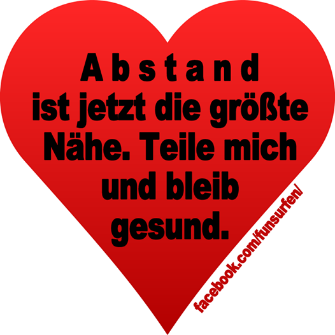 Rotes Herz mit folgendem Text: Abstand ist jetzt die größte Nähe. Teile mich und bleib gesund. (Quelle: facebook.com/funsuurfen)