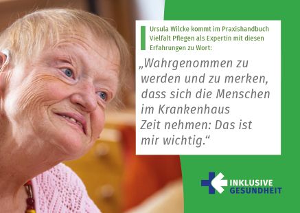 Postkarte: Ursula Wilcke kommt im Praxishandbuch Vielfalt Pflegen als Expertin mit diesen Erfahrungen zu Wort: „Wahrgenommen zu werden und zu merken, dass sich die Menschen im Krankenhaus Zeit nehmen: Das ist mir wichtig.“